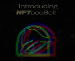 Taco Bell Offers Taco Art NFTs and Immediately Sells Out